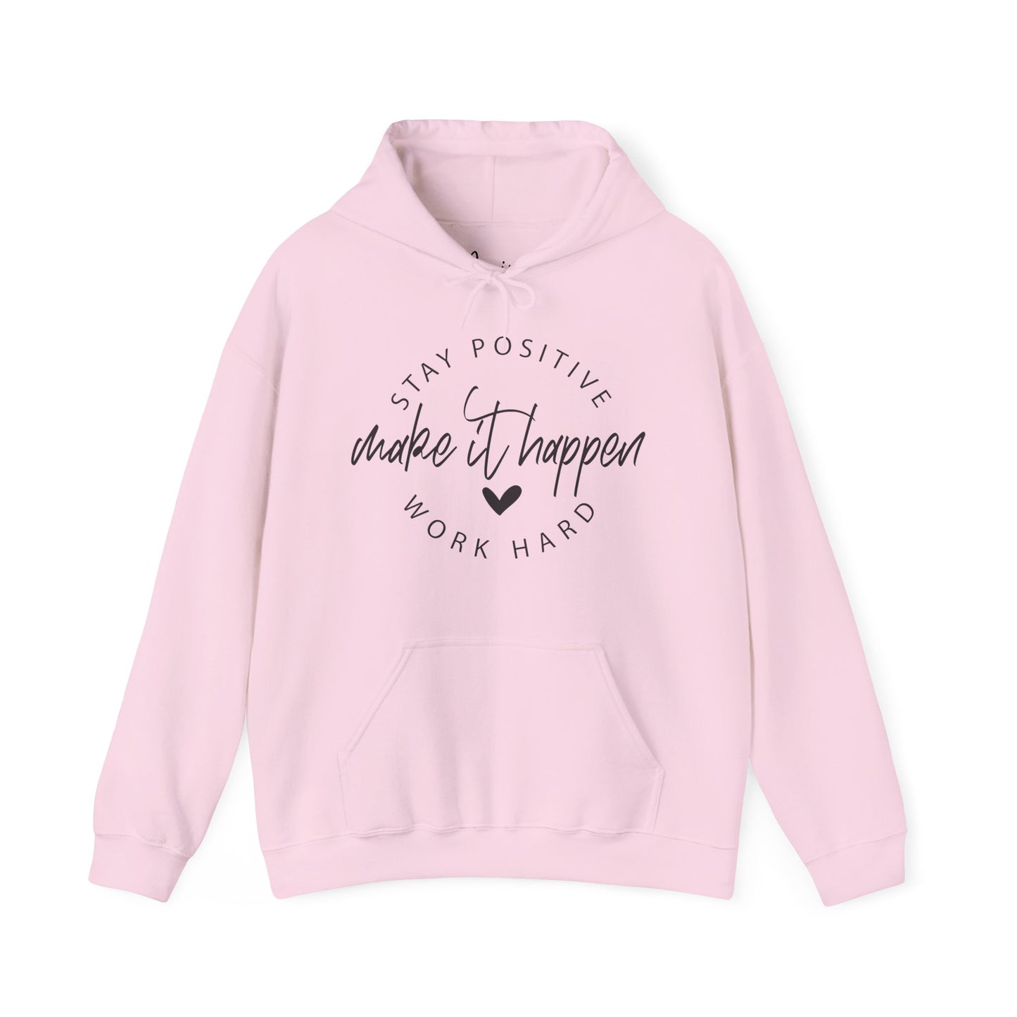 Stay Positive Motivational Hoodie