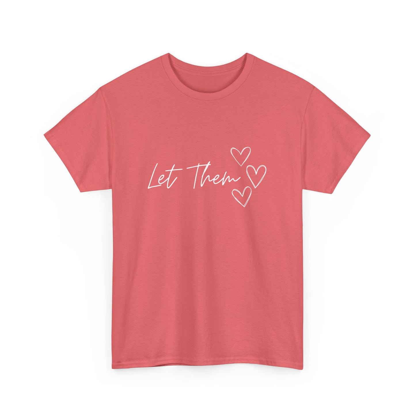Let Them T-Shirt