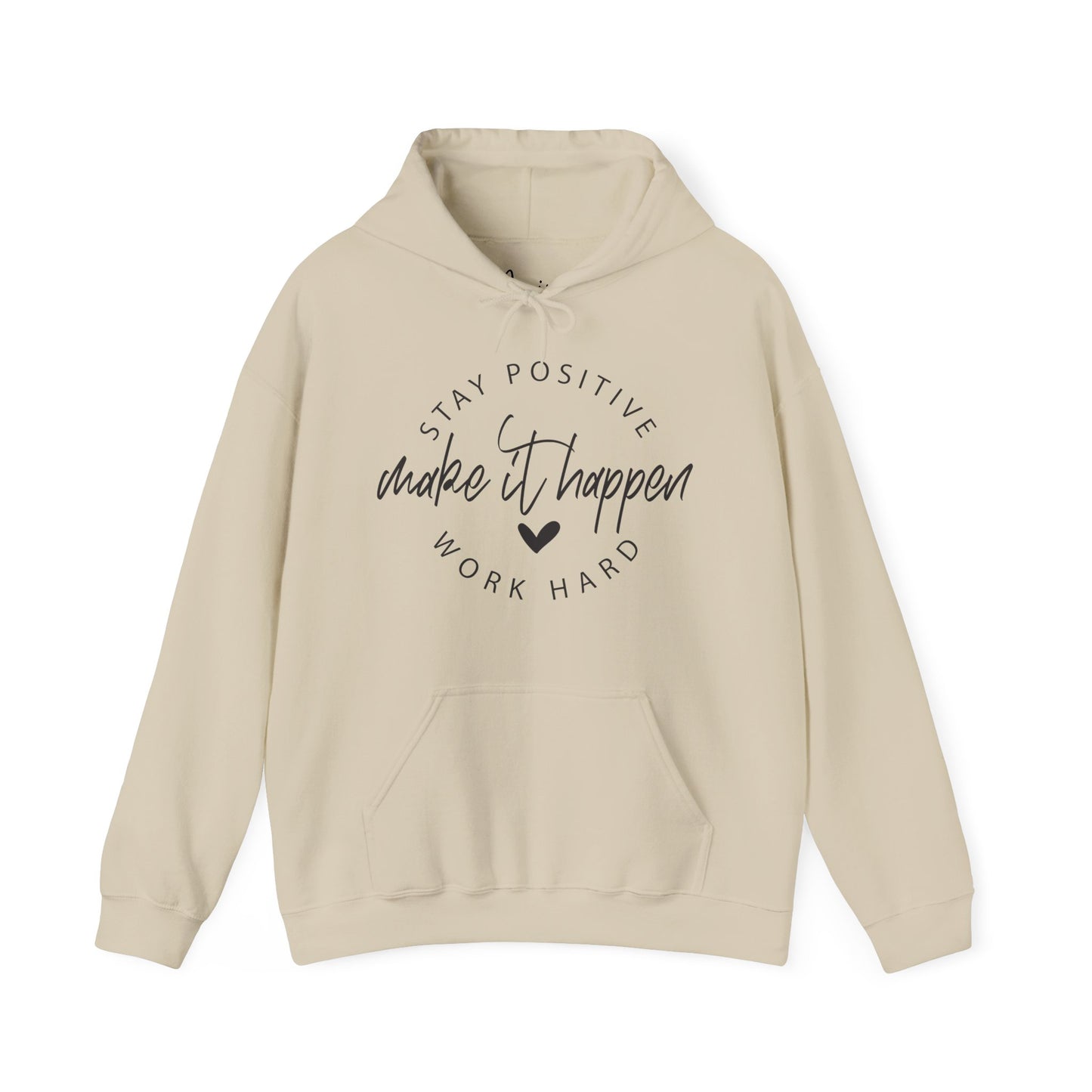Stay Positive Motivational Hoodie