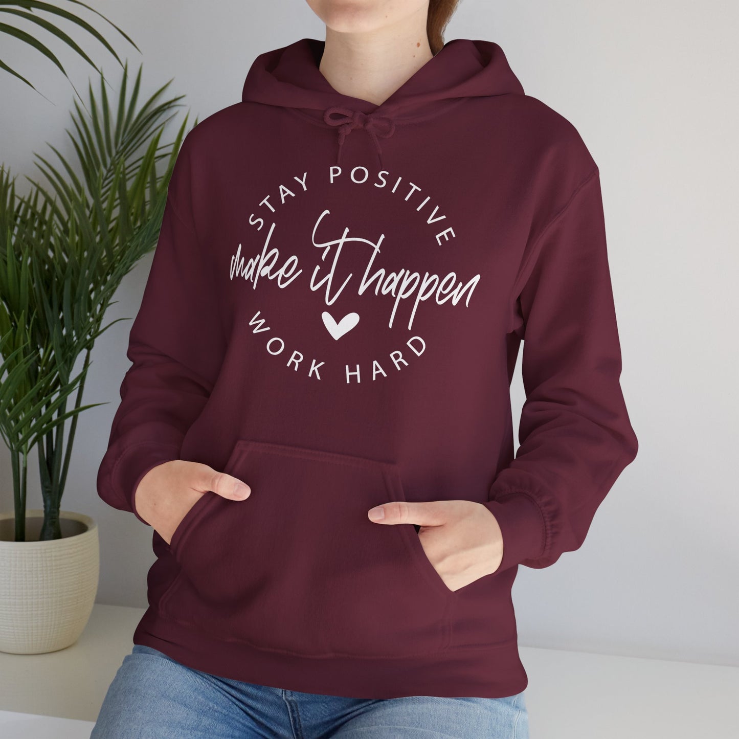 Stay Positive Motivational Hoodie