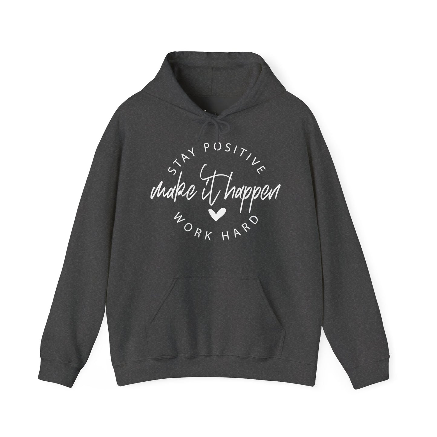 Stay Positive Motivational Hoodie