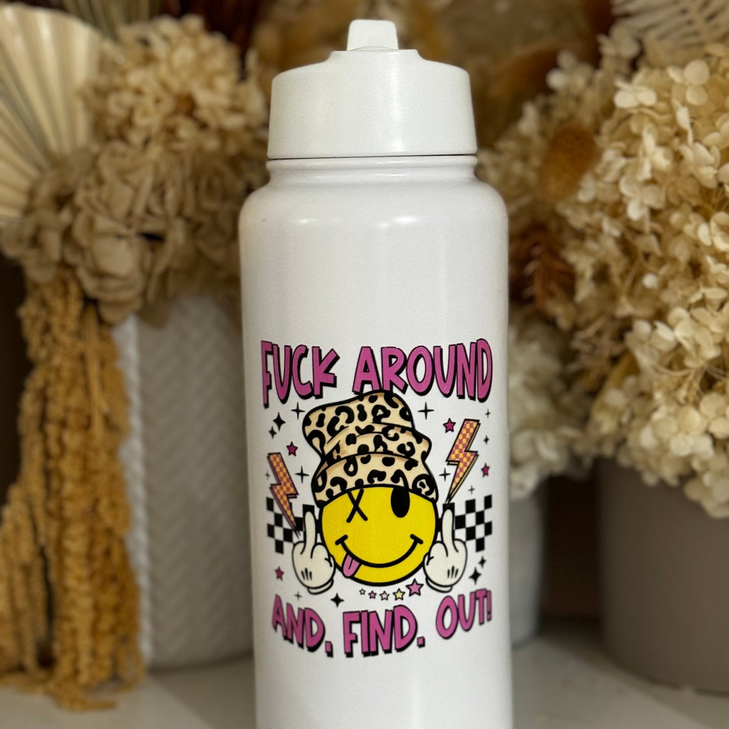 F*ck Around and Find Out Drink Bottle