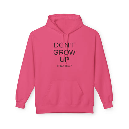 Don't Grow Up Hoodie