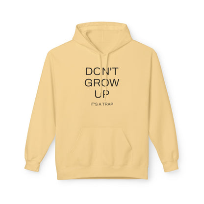 Don't Grow Up Hoodie