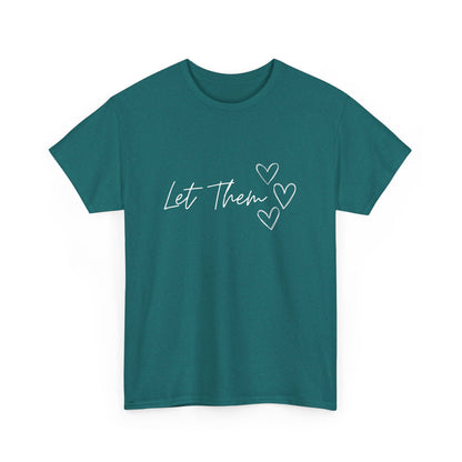 Let Them T-Shirt