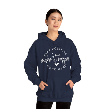 Stay Positive Motivational Hoodie