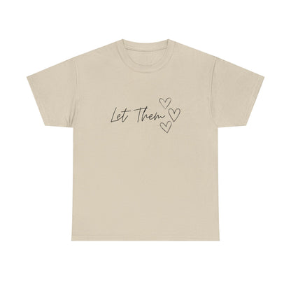 Let Them T-Shirt