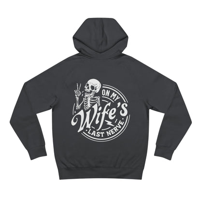 On My Wife's Last Nerve Hoddie