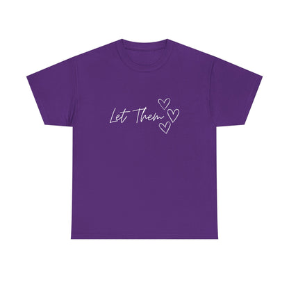 Let Them T-Shirt