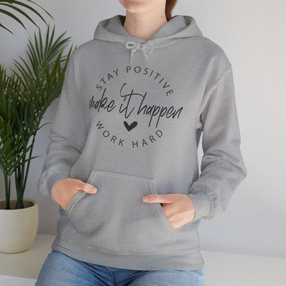 Stay Positive Motivational Hoodie