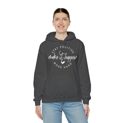 Stay Positive Motivational Hoodie