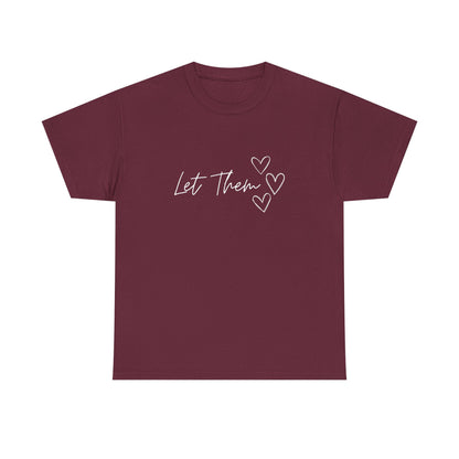 Let Them T-Shirt