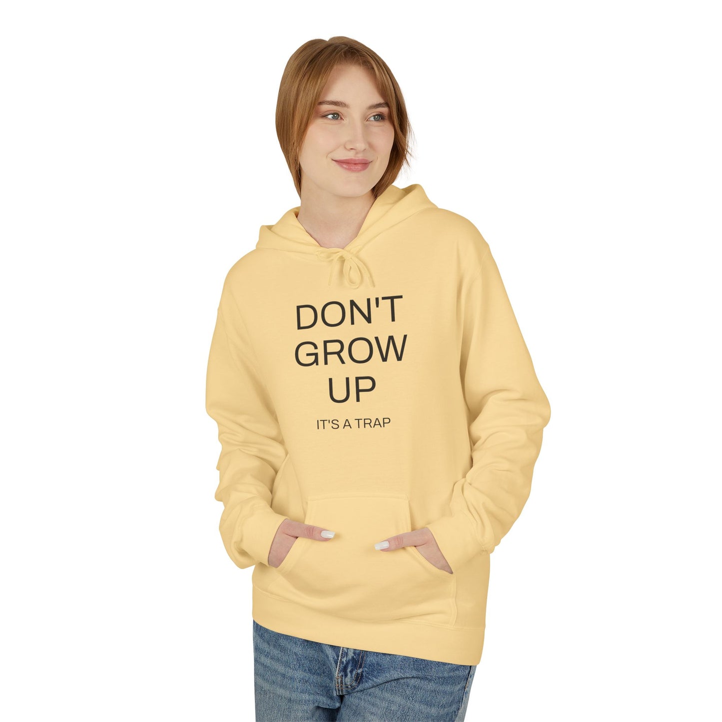 Don't Grow Up Hoodie