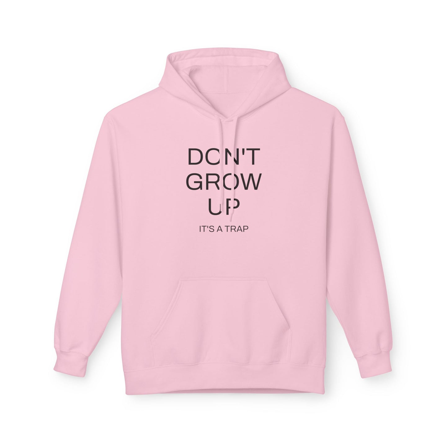 Don't Grow Up Hoodie