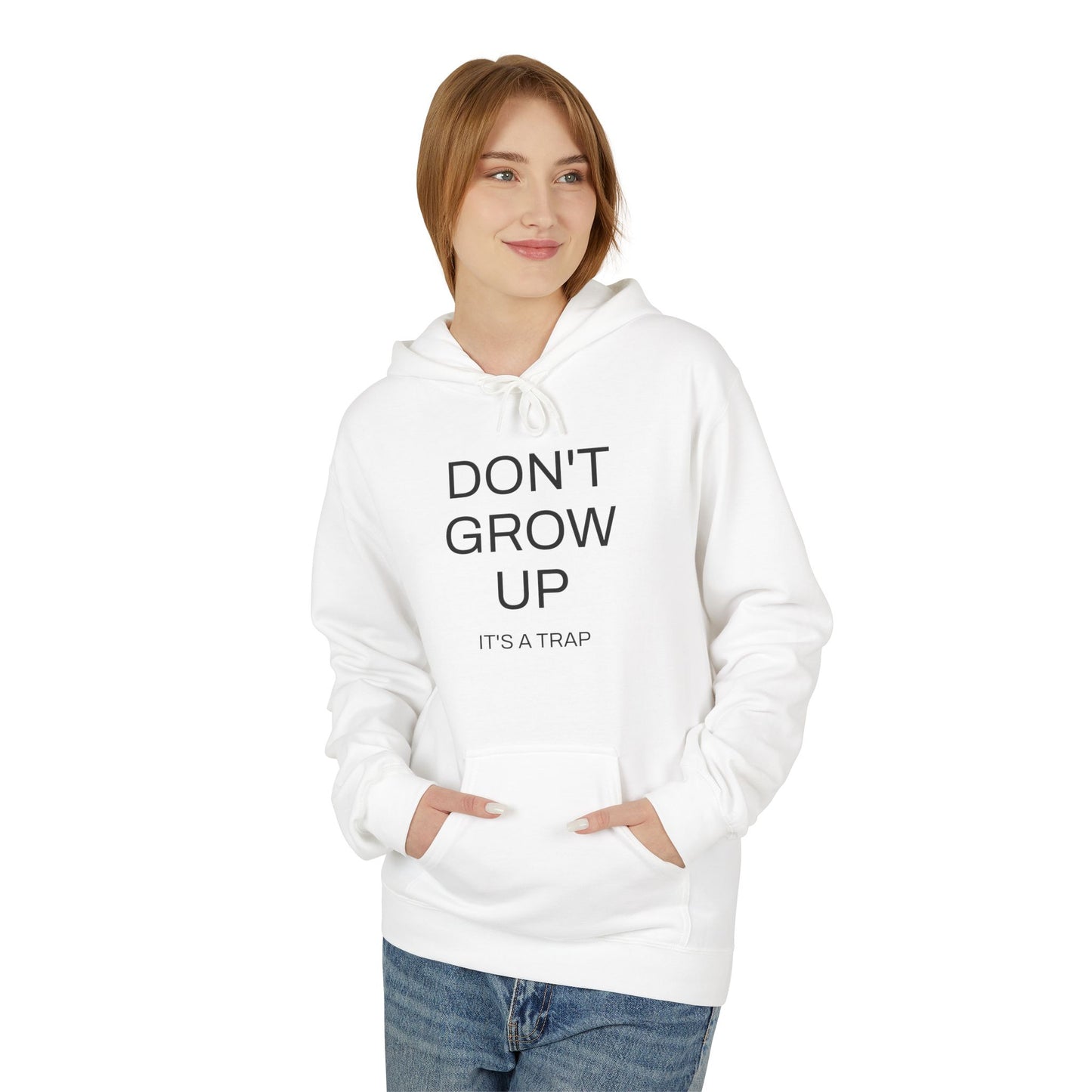 Don't Grow Up Hoodie