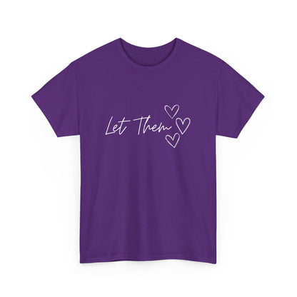 Let Them T-Shirt