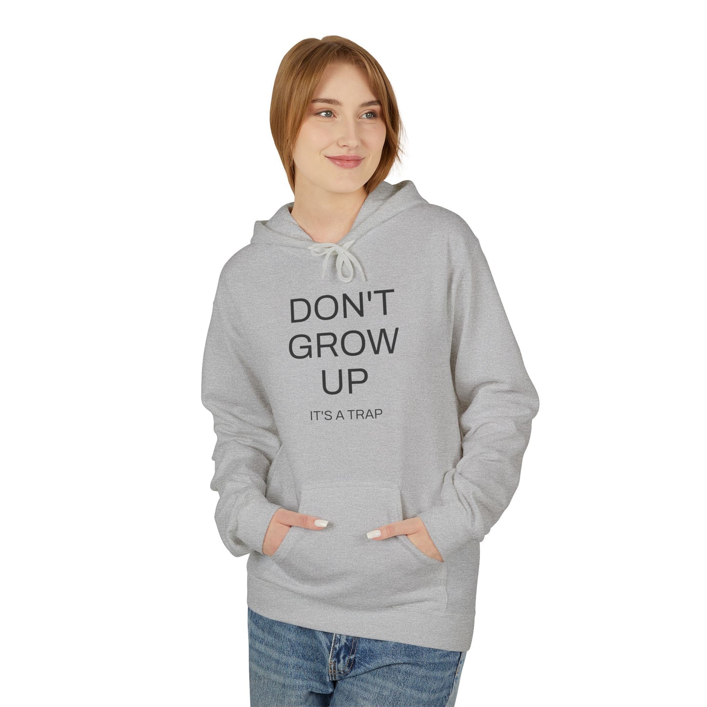 Don't Grow Up Hoodie