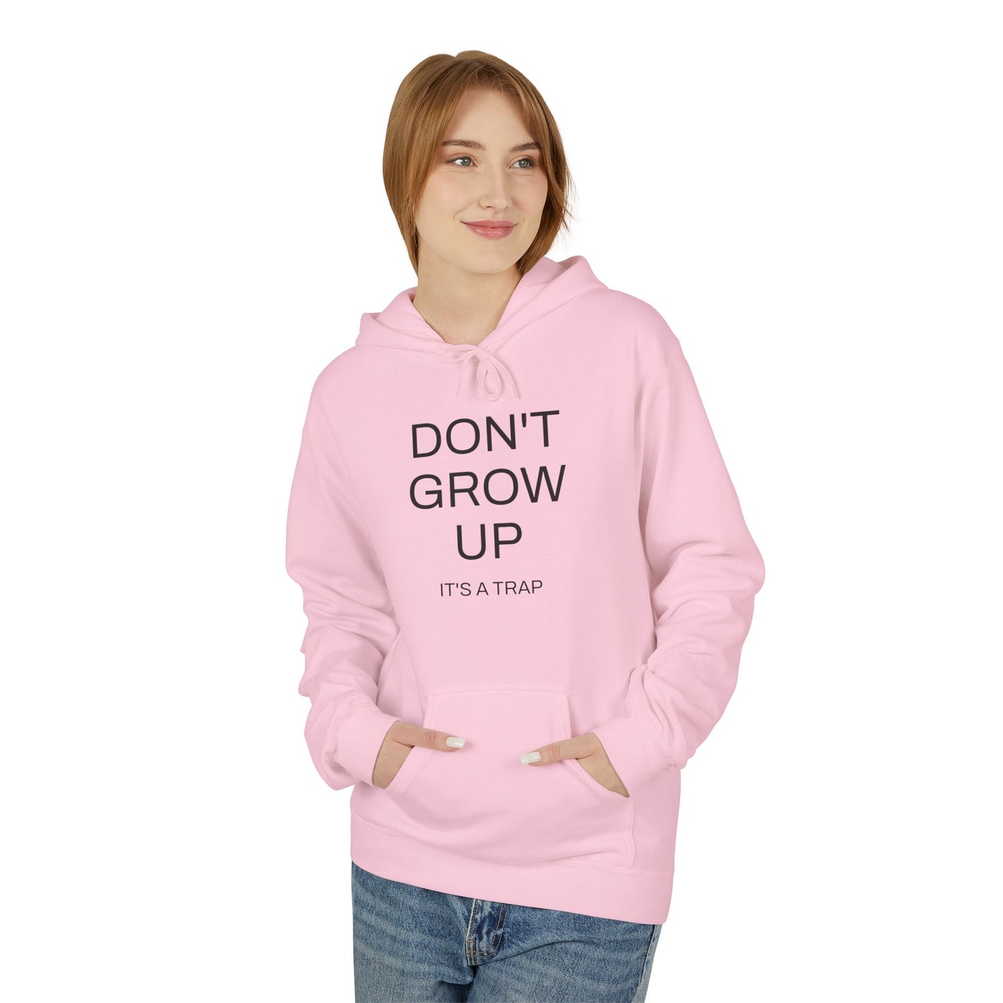 Don't Grow Up Hoodie