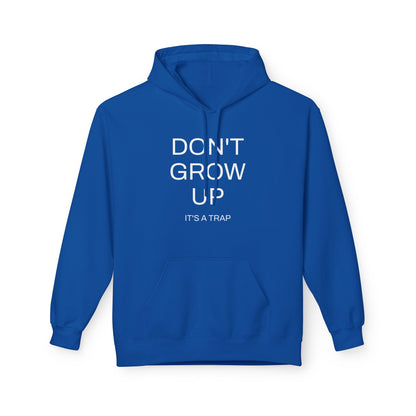 Don't Grow Up Hoodie