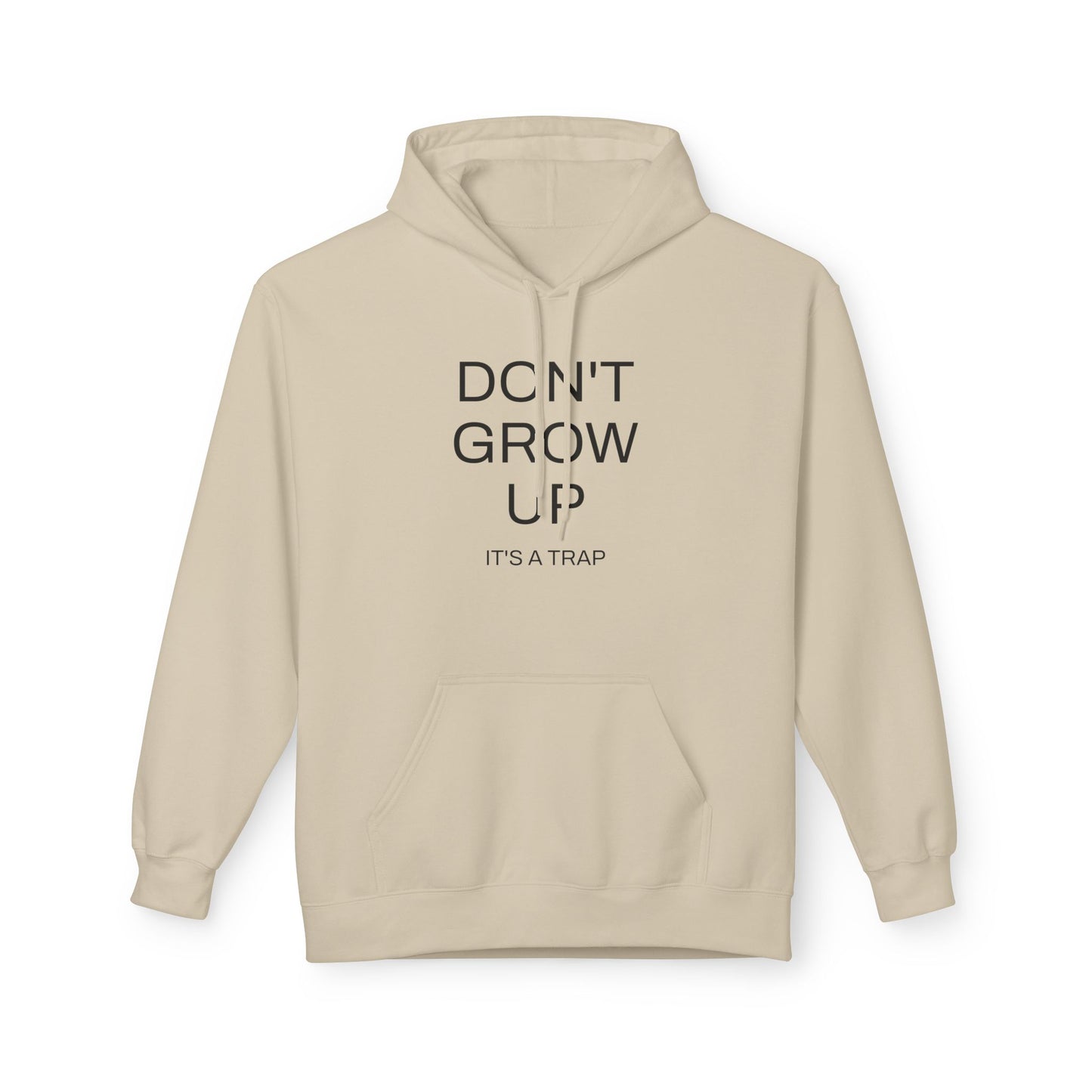 Don't Grow Up Hoodie
