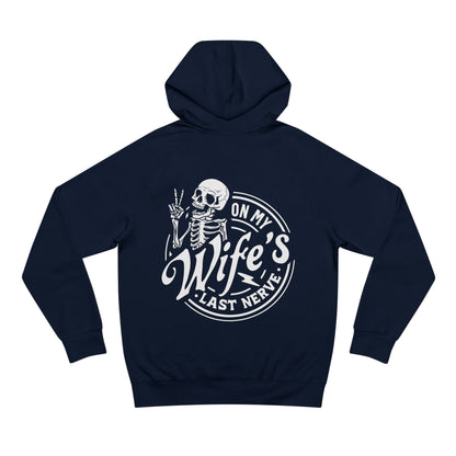 On My Wife's Last Nerve Hoddie