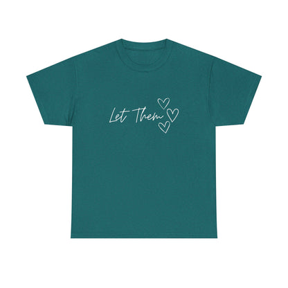 Let Them T-Shirt