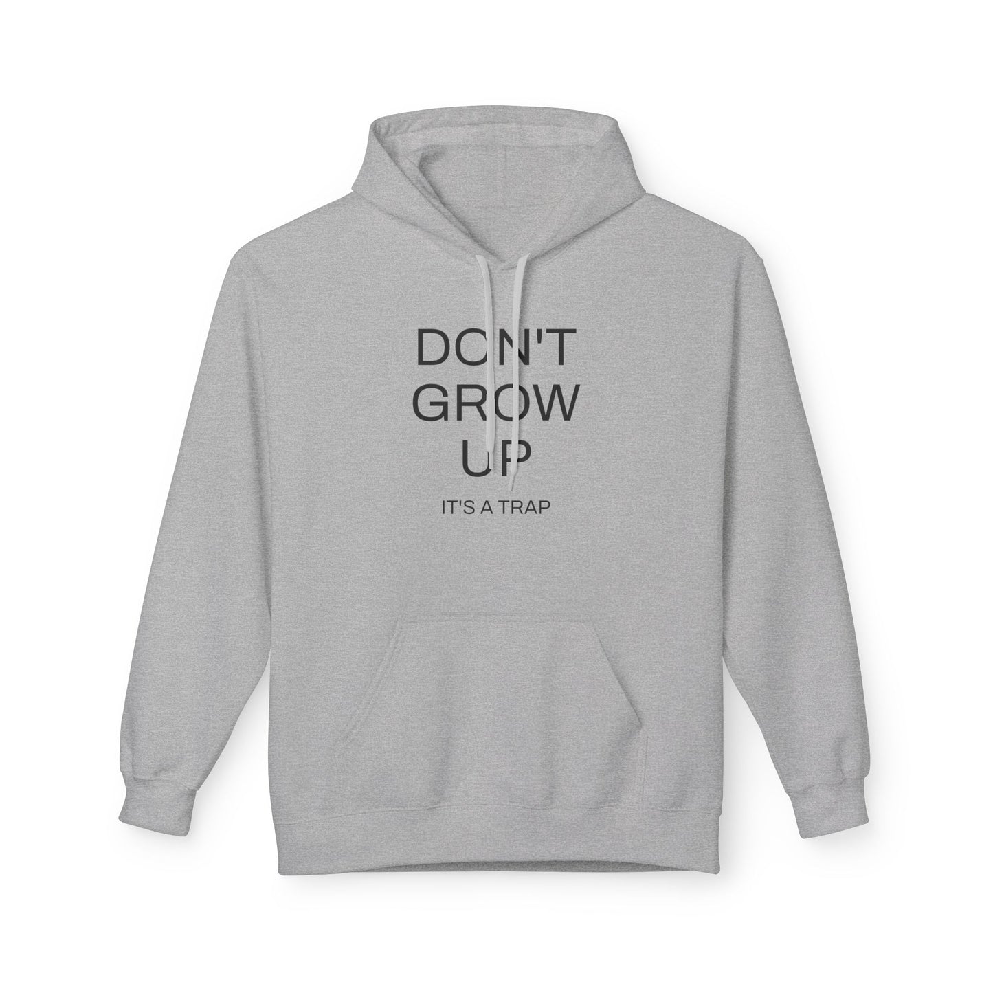 Don't Grow Up Hoodie