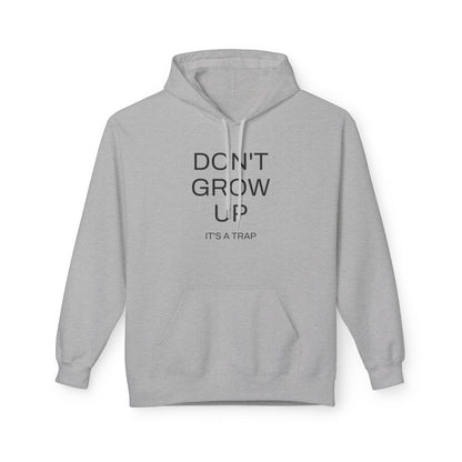 Don't Grow Up Hoodie